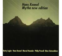 KENNEL, HANS - MYTHA NEW EDITION