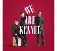 KENNEL - We Are Kennel