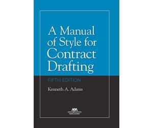 Kenneth A. Adam A Manual of Style for Contract Drafting, Fifth Editi (Tascabile)