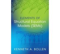 Kenneth A. Bollen Elements of Structural Equation Models (SEMs) (Tascabile)