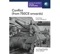 Kenneth A Daile Access to History for the IB Diploma: Conflict (from (Tascabile)