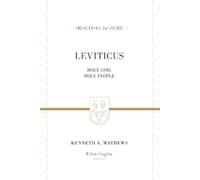 Kenneth A. Mathews Leviticus (Copertina rigida) Preaching the Word