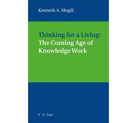 Kenneth A. Megi Thinking for a Living: The Coming Age of Know (Copertina rigida)