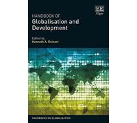 Kenneth A. Reinert Handbook of Globalisation and Development (Copertina rigida)