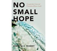 Kenneth A. Reinert No Small Hope (Copertina rigida)