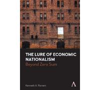 Kenneth A. Reinert The Lure of Economic Nationalism (Copertina rigida)