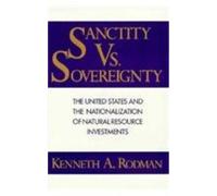 Kenneth A. Rodman Sanctity Versus Sovereignty (Copertina rigida)