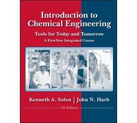 Kenneth A. Solen John N. Harb Introduction to Chemical Engineering (Tascabile)