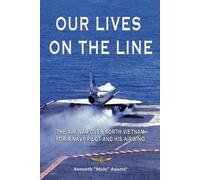 Kenneth Adams Our Lives On the Line (Tascabile)