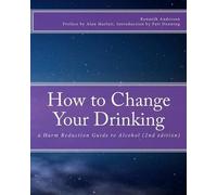 Kenneth Anderson How to Change Your Drinking (Tascabile)