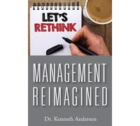 Management Reimagined
