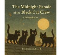 Kenneth Ashworth The Midnight Parade of the Black Cat Crew (Copertina rigida)