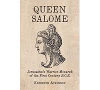 Kenneth Atkinson Queen Salome (Tascabile)
