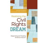 Kenneth B. Bedell Realizing the Civil Rights Dream (Copertina rigida)