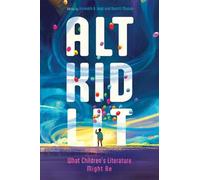 Kenneth B. Kidd Alt Kid Lit (Tascabile) Children's Literature Association Series