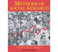 Kenneth Bailey Methods of Social Research, 4th Edition (Tascabile)