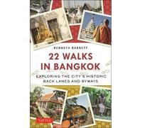 Kenneth Barrett 22 Walks in Bangkok (Tascabile)