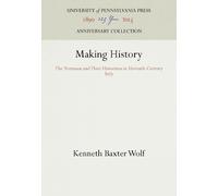 Kenneth Baxter Wolf Making History (Copertina rigida) Anniversary Collection
