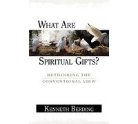 Kenneth Berding What Are Spiritual Gifts? (Tascabile)