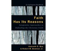 Kenneth Boa Rob Faith Has Its Reasons - Integrative Approaches to De (Tascabile)