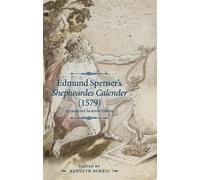 Kenneth Borris Edmund Spenser's Shepheardes Calender (1579) (Copertina rigida)