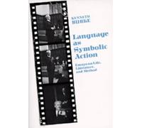 Kenneth Burke Language As Symbolic Action (Tascabile)