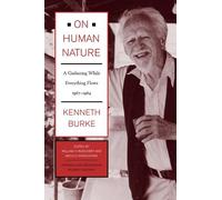 Kenneth Burke On Human Nature (Copertina rigida)