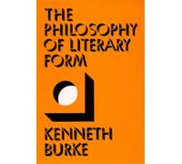 Kenneth Burke The Philosophy of Literary Form (Tascabile)