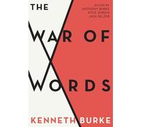 Kenneth Burke The War of Words (Tascabile)