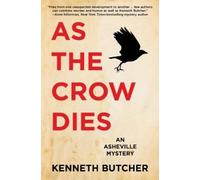 Kenneth Butcher As the Crow Dies (Tascabile)