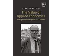 Kenneth Button The Value of Applied Economics (Copertina rigida)