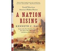 Kenneth C Davis A Nation Rising (Tascabile)