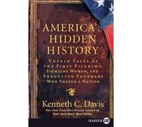 Kenneth C Davis America's Hidden History LP (Tascabile)