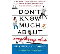 Kenneth C Davis Don't Know Much About(r) Anything Else (Tascabile)