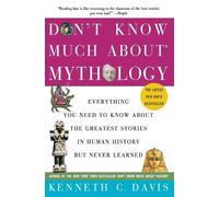 Kenneth C Davis Don't Know Much About(r) Mythology (Tascabile)