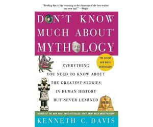Kenneth C Davis Don't Know Much About(r) Mythology (Tascabile)