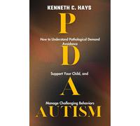 Kenneth C Hays PDA Autism (Tascabile)