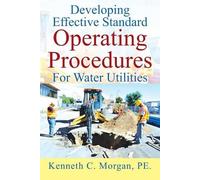 Kenneth C Morga Developing Effective Standard Operating Procedures F (Tascabile)