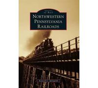 Kenneth C. Springirth Northwestern Pennsylvania Railroads (Tascabile)