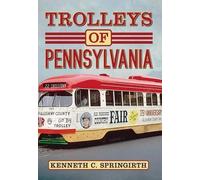 Kenneth C. Springirth Trolleys of Pennsylvania (Tascabile)