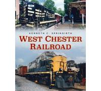 Kenneth C Springirth West Chester Railroad (Tascabile)