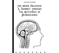 Kenneth Caraballo The Brain Unlocked (Tascabile)
