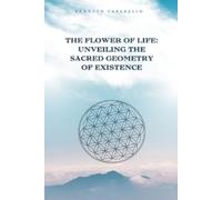 Kenneth Caraballo The Flower of Life (Tascabile)