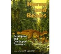 Kenneth Carpenter Horns and Beaks (Copertina rigida) Life of the Past