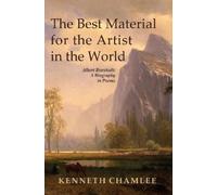 Kenneth Chamlee Best Material for the Artist in the World (Tascabile)