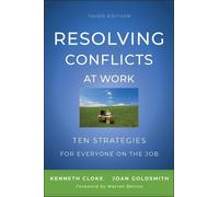 Kenneth Cloke Joan Goldsmith Resolving Conflicts at Work (Tascabile)