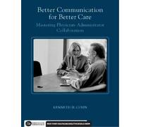 Kenneth Cohn Better Communication for Better Care (Tascabile)