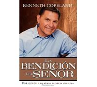 Kenneth Copelan The Blessing of the Lord It Makes Rich and He Adds N (Tascabile)