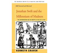 Kenneth Craven Jonathan Swift and the Millennium of Madness (Tascabile)