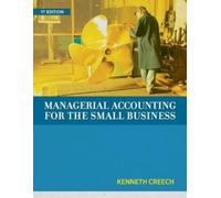 Kenneth Creech Managerial Accounting for the Small Business (Tascabile)